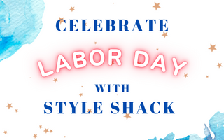 Celebrate Labor Day With Style Shack