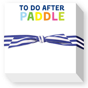 To Do After Paddle Chubbie Notepad