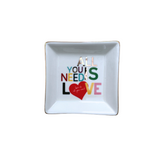 All you need is love. Friendship tray. Trinket dish for your catchalls.